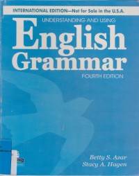 UNDERSTANDING AND USING ENGLISH GRAMMAR Fourth Edition