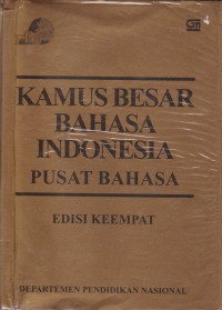 Kamus Besar Bahasa Indonesia Pusat Bahasa Edisi Keempat