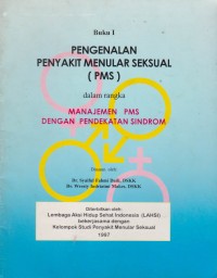 Pengenalan Penyakit Menular Seksual (PMS) Buku 1