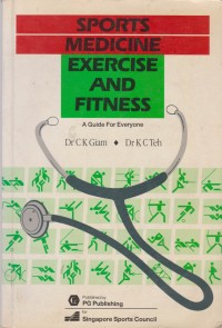 Sports Medicine Exercise and Fitness: A Guide for Everyone