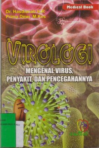 Virologi : Mengenal Virus, Penyakit, dan Pencegahannya