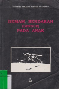 DEMAM BERDARAH (DENGUE) PADA ANAK