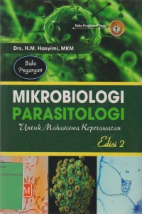 Buku Pegangan Mikrobiologi Parasitologi untuk Mahasiswa Keperawatan Edisi 2