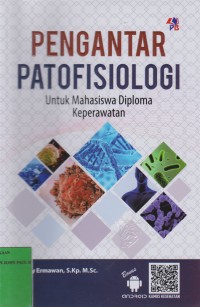 Pengantar Patofisiologi: Untuk mahasiswa Diploma Keperawatan