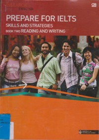 PREPARE FOR IELTS SKILLS AND STRATEGIES Book Two Reading and Writing