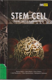 Stem Cell : Dasar Teori & Aplikasi Klinis