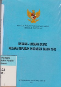 Undang-Undang Dasar Negara Republik Indonesia Tahun 1945