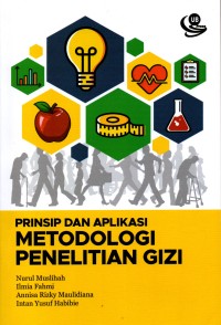 Image of Prinsip dan Aplikasi Metodologi Penelitian Gizi