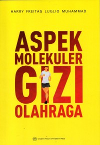 Image of Aspek Molekuler Gizi Olahraga