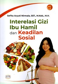 Image of Interelasi Gizi Ibu Hamil dan Keadilan Sosial
