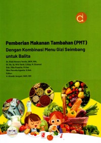 Image of Pemberian Makanan Tambahan (PMT) dengan Kombinasi Menu Gizi Seimbang untuk Balita