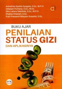 Image of Buku Ajar Penilaian Status Gizi dan Aplikasinya Cet. Kedua