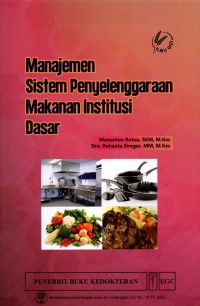 Image of Manajemen Sistem Penyelenggaraan Makanan Institusi Dasar