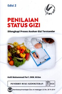 Image of Penilaian Status Gizi: Dilengkapi Proses Asuhan Gizi Terstandar Ed. 2
