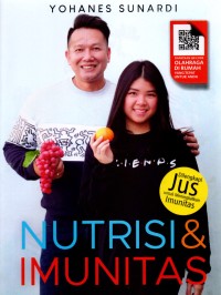 Image of Nutrisi & Imunitas: Dilengkapi Jus untuk Meningkatkan Imunitas