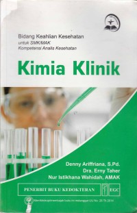 Kimia Klinik Bidang Keahlian Kesehatan untuk SMK Analis Kesehatan