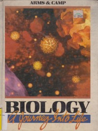 Biology : A Journey Into Life