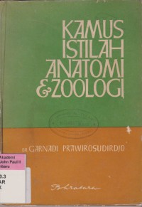 Kamus Istilah Anatomi & Zoologi Terbitan Kedua