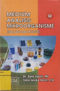 Medium Analisis Mikroorganisme (Isolasi dan Kultur)